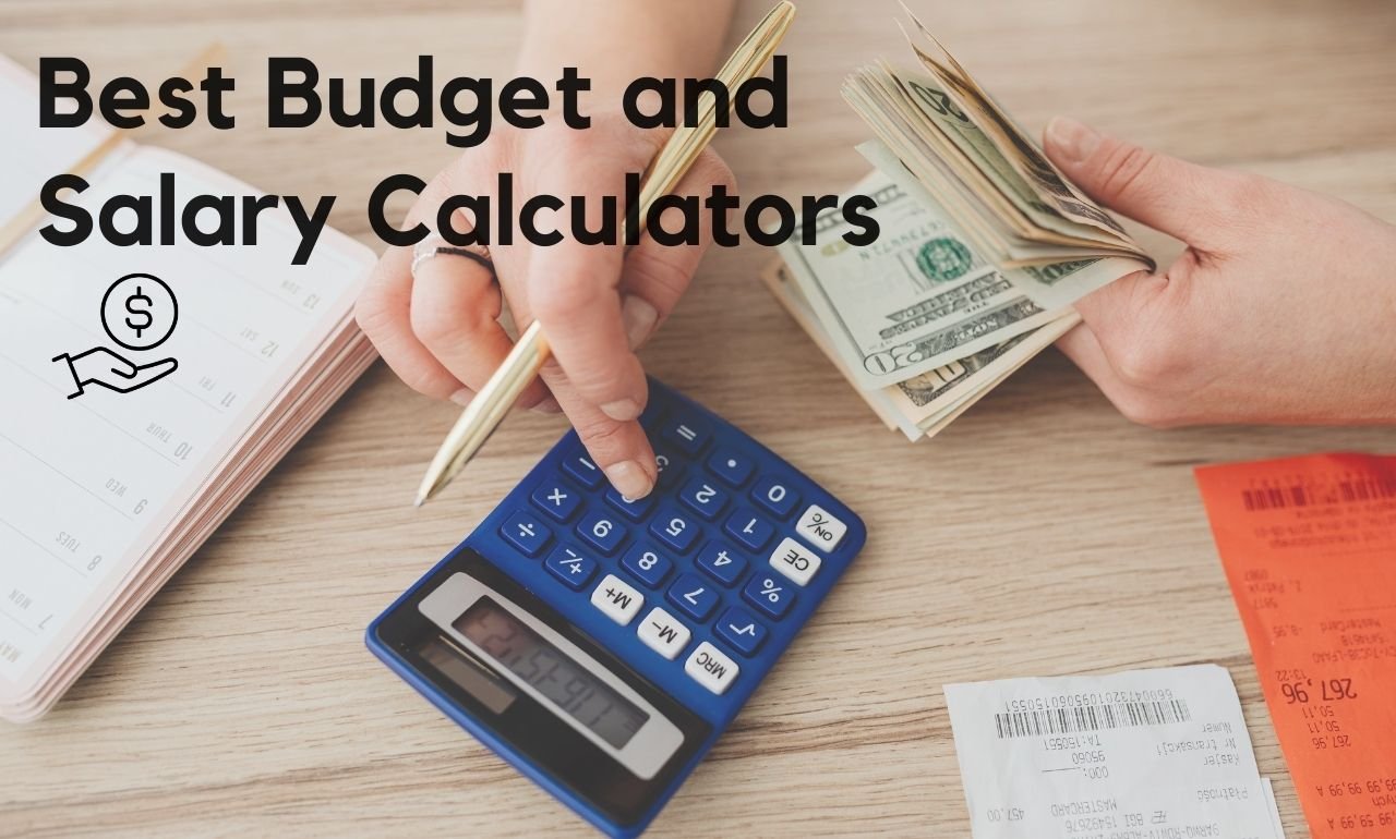 Best Budget and Salary Calculators